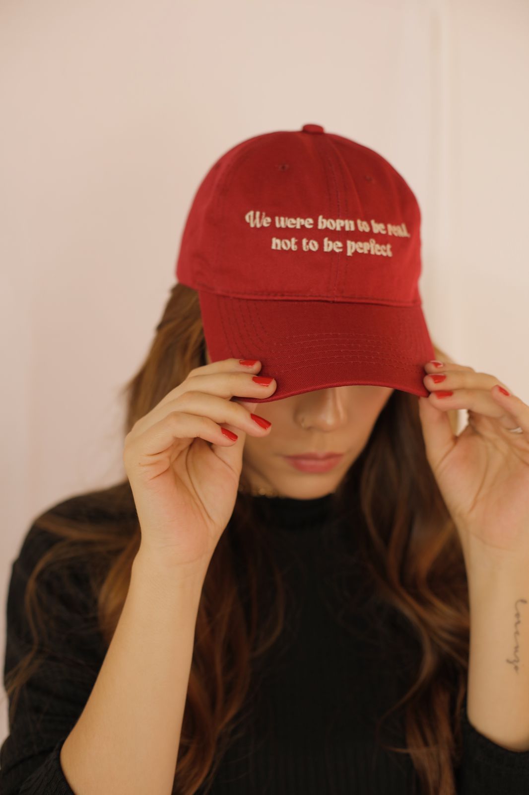 Gorra - We where born to be Real no to be perfect